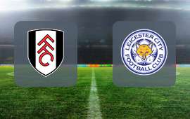 Fulham - Leicester