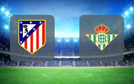 Atletico Madrid - Real Betis