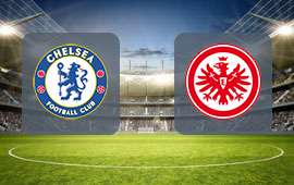 Chelsea - Eintracht Frankfurt
