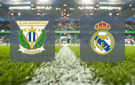 Leganes - Real Madrid