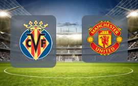 Villarreal - Manchester United